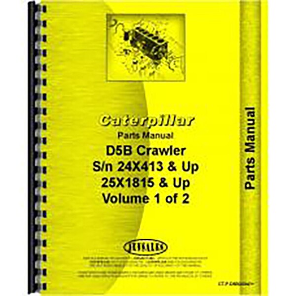 Aftermarket Fits Caterpillar D5B Crawler 24X413+ and 25X1815+ Parts Manual (New) RAP69554 - main